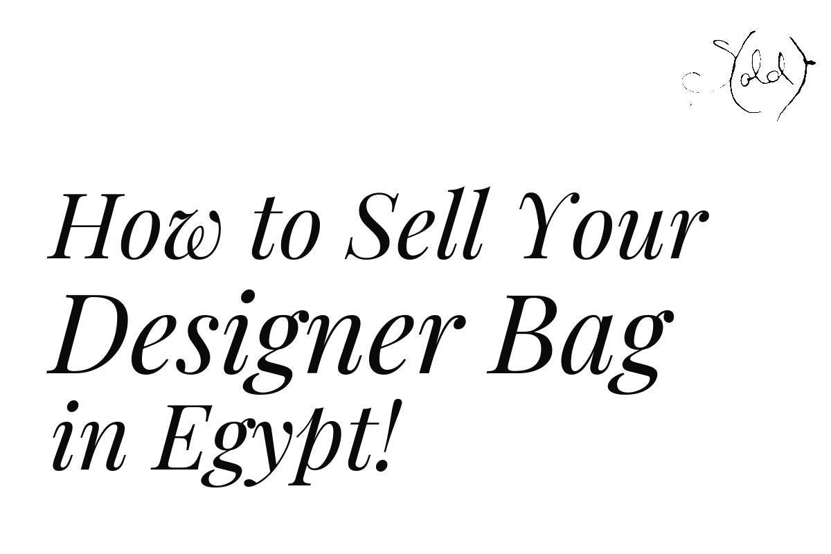 How to Sell Your Designer Bag in Egypt editorial cover